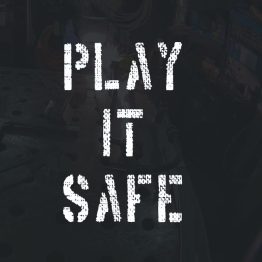 Play It Safe